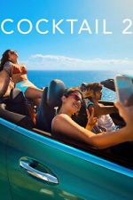 Watch Cocktail 2 M4uhd
