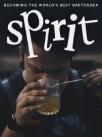 Watch Spirit - Becoming the World's Best Bartender M4uhd