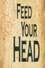 Watch Feed Your Head M4uhd