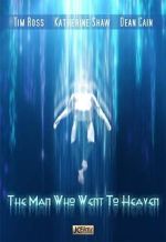Watch The Man Who Went to Heaven M4uhd