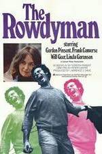 Watch The Rowdyman M4uhd