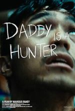 Watch Daddy Is A Hunter M4uhd