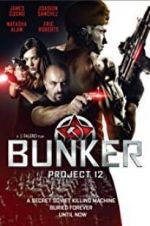 Watch Bunker: Project 12 M4uhd
