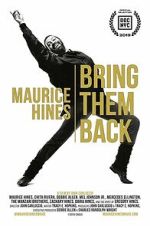 Watch Maurice Hines: Bring Them Back M4uhd