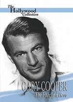 Watch Gary Cooper: The Face of a Hero M4uhd