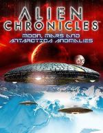 Watch Alien Chronicles: Moon, Mars and Antartica Anomalies M4uhd