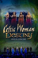 Watch Celtic Woman: Destiny M4uhd