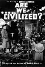 Watch Are We Civilized M4uhd