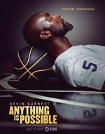 Watch Kevin Garnett: Anything Is Possible M4uhd