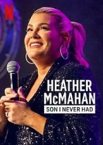 Watch Heather McMahan: Son I Never Had M4uhd