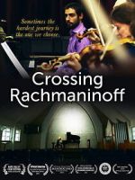 Watch Crossing Rachmaninoff M4uhd