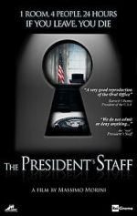 Watch The President\'s Staff M4uhd