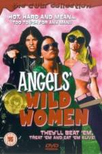Watch Angels' Wild Women M4uhd