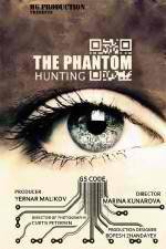 Watch Hunting the Phantom M4uhd