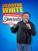 Watch Dewayne White: A Boy Named Shannon (TV Special 2025) M4uhd