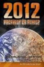 Watch 2012: Prophecy or Panic? M4uhd