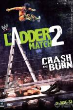 Watch WWE The Ladder Match 2 Crash And Burn M4uhd