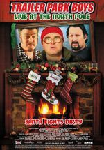 Watch Trailer Park Boys: Live at the North Pole M4uhd