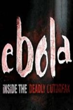 Watch Ebola: Inside the Deadly Outbreak M4uhd