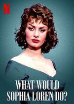Watch What Would Sophia Loren Do? (Short 2021) M4uhd