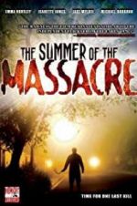 Watch The Summer of the Massacre M4uhd