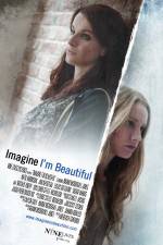 Watch Imagine I'm Beautiful M4uhd