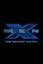 Watch X-Men: The Mutant Watch M4uhd