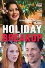 Watch Holiday Breakup M4uhd
