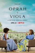 Watch Oprah + Viola: A Netflix Special Event (TV Special 2022) M4uhd