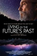 Watch Living in the Future\'s Past M4uhd