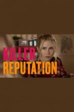 Watch Killer Reputation M4uhd