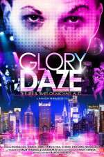 Watch Glory Daze The Life and Times of Michael Alig M4uhd