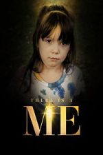 Watch There Is a Me M4uhd