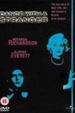 Watch Dance with a Stranger M4uhd