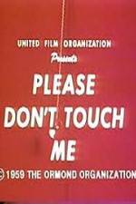 Watch Please Dont Touch Me M4uhd