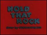 Watch Hold That Rock M4uhd