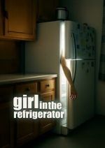 Watch Girl in the Refrigerator M4uhd