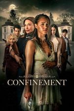 Watch Confinement M4uhd