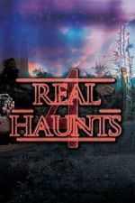 Watch Real Haunts 4 M4uhd