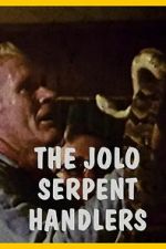 Watch The Jolo Serpent Handlers M4uhd