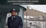 Watch Fighting for King and Empire: Britain\'s Caribbean Heroes M4uhd