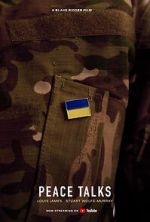 Watch Peace Talks (Short 2022) M4uhd