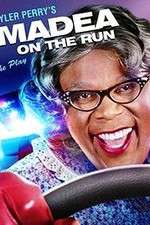 Watch Tyler Perry\'s: Madea on the Run M4uhd