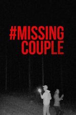 Watch #MissingCouple M4uhd
