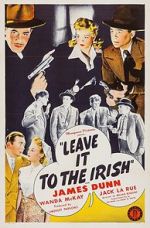 Watch Leave It to the Irish M4uhd