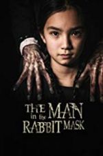 Watch The Man in the Rabbit Mask M4uhd