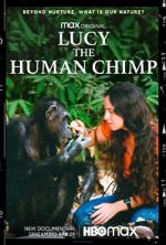 Watch Lucy, the Human Chimp M4uhd