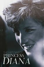 Watch The Last Days of Princess Diana M4uhd