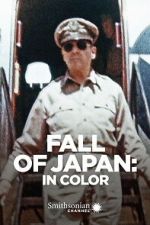 Watch Fall of Japan: In Color M4uhd