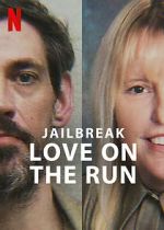 Watch Jailbreak: Love on the Run M4uhd